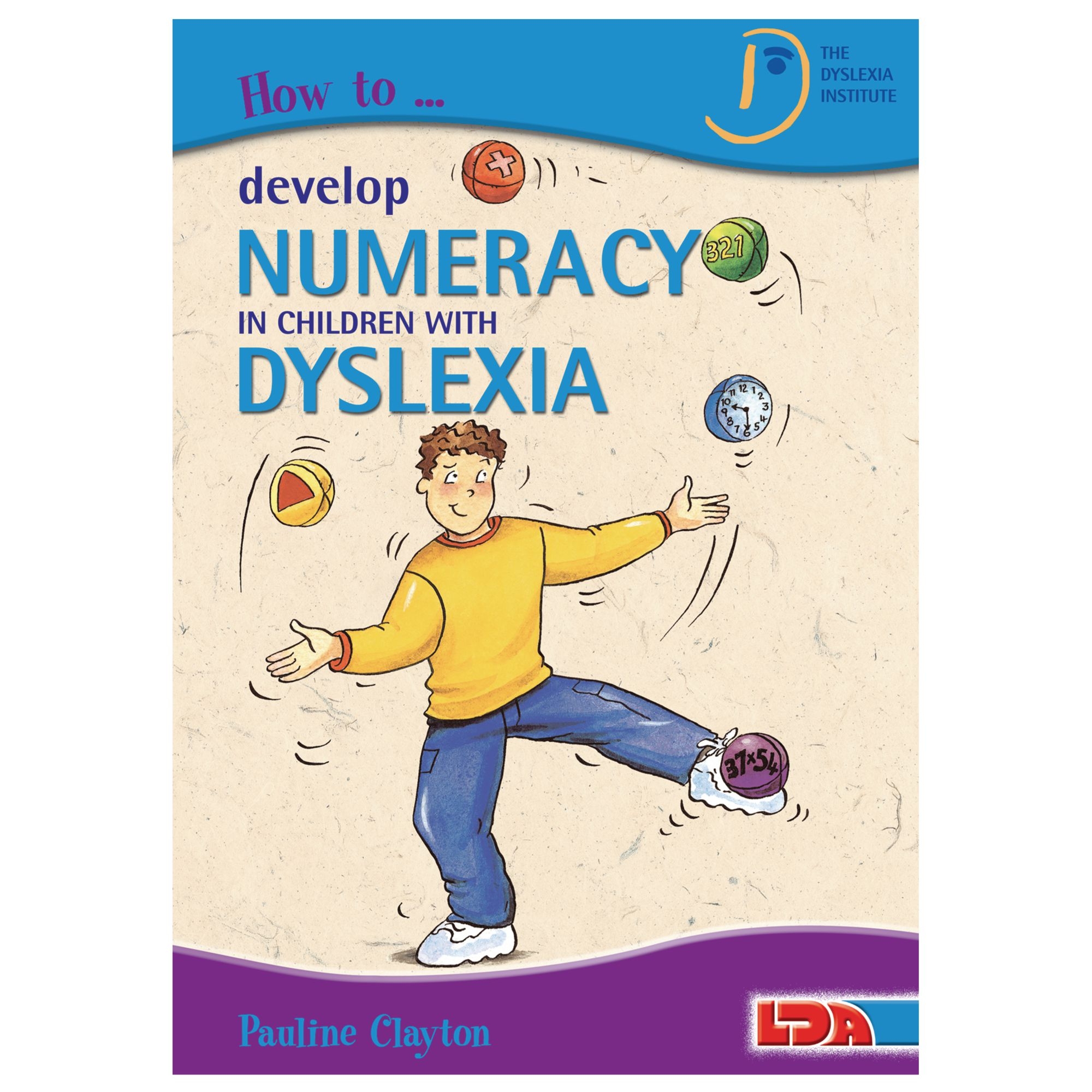 How to Develop Numeracy in Children with Dyslexia Book